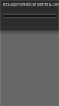 Mobile Screenshot of ecuageneralcarpentry.com